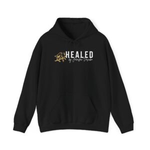 Healed - Love of God Hooded Sweatshirt